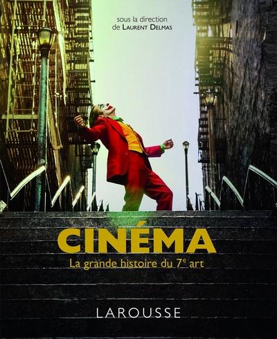 CINÉMA - La grande histoire du 7ème art